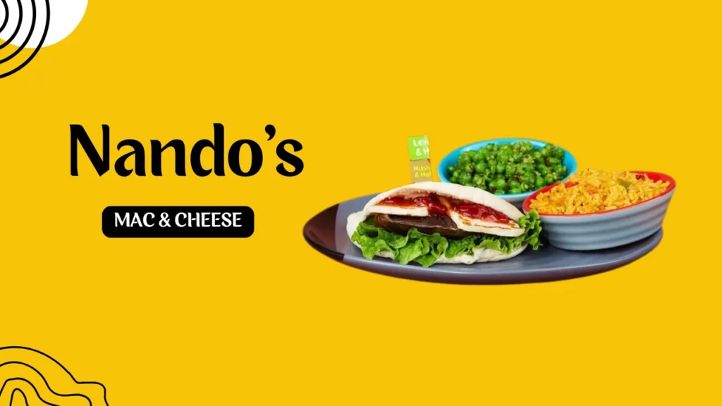 Nando's Mac & Cheese Recipe Menu with Price